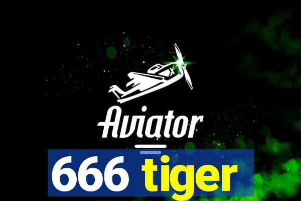 666 tiger